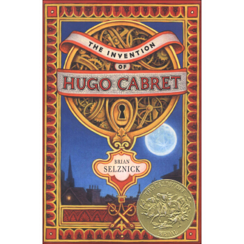 The Invention of Hugo Cabret 造夢的雨果 英文原版 [精裝] [6-11歲] pdf epub mobi 電子書 下載