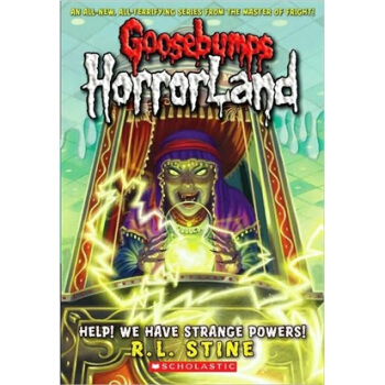 Goosebumps HorrorLand #10: Help! We Have Strange Powers! 雞皮疙瘩驚恐樂園係列#10：異能突襲 [平裝] [8-12歲] [ 雞皮疙瘩驚恐樂園係列10：異能突襲] pdf epub mobi 電子書 下載