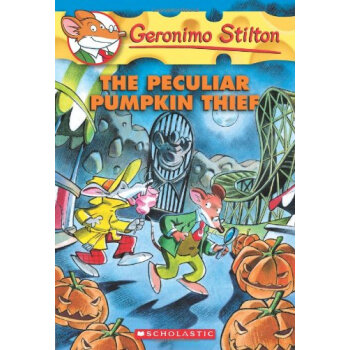 Geronimo Stilton #42:The Peculiar Pumpkin Thief老鼠记者#42：古怪的南瓜窃贼 [平装] [7-10岁] pdf epub mobi 电子书 下载
