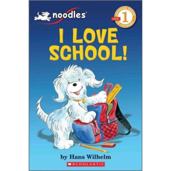 Noodles: I Love School! 小麵條係列：我愛學校！ 英文原版 [平裝] [3-5歲] pdf epub mobi 電子書 下載