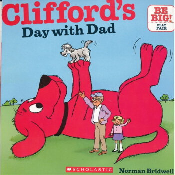 Clifford's Day with Dad 大红狗克利弗德与爸爸在一起的一天 [平装] [3-8岁] pdf epub mobi 电子书 下载