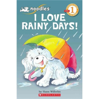 Noodles: I Love Rainy Days! (Level 1) 小麵條係列：我喜歡下雨天 英文原版 [平裝] [3-5歲] [Scholastic分級讀本第一級杜豆兒係列：我喜歡下雨天] pdf epub mobi 電子書 下載