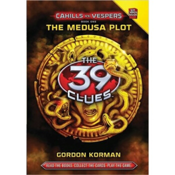 The Medusa Plot (The 39 Clues: Cahills vs. Vespers, Book 1)美杜莎阴谋39条线索：卡西尔对战韦斯伯1 [精装] [8-12岁] pdf epub mobi 电子书 下载