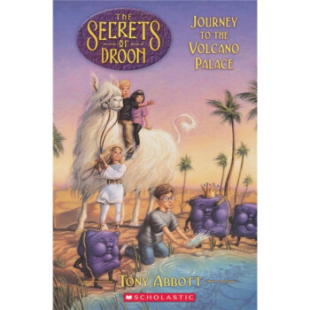 The Secrets of Droon #02: Journey to the Volcano Palace 多伦王国的秘密2：火山宫之旅 [平装] [6-11岁] pdf epub mobi 电子书 下载