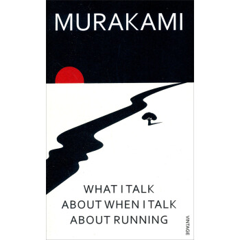 What I Talk About When I Talk About Running 当我谈跑步时我谈些什么 [平装] pdf epub mobi 电子书 下载