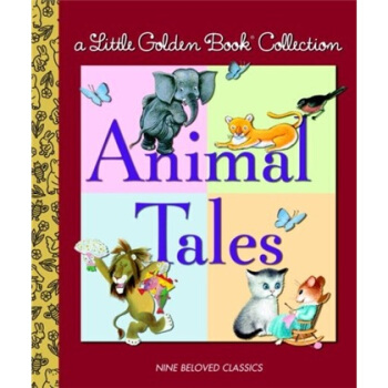 Little Golden Book Collection: Animal Tales经典的金色童书合集：动物童话 英文原版 [精装] [3岁及以上] pdf epub mobi 电子书 下载