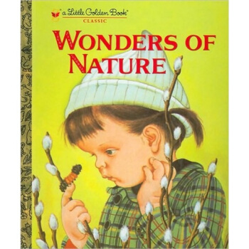 Wonders of Nature[神奇的大自然] [精裝] [3歲及以上] pdf epub mobi 電子書 下載