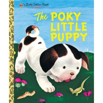 The Poky Little Puppy 小狗Poky [精装] [3岁及以上] pdf epub mobi 电子书 下载