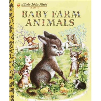 Baby Farm Animals (Little Golden Book Classic)[农场的小动物] [精装] [3岁及以上] pdf epub mobi 电子书 下载