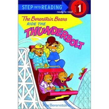 The Berenstain Bears Ride the Thunderbolt (Step-Into-Reading， Step 1) 貝貝熊: 小熊一傢坐過山車 英文原版 [平裝] [4-6歲] pdf epub mobi 電子書 下載