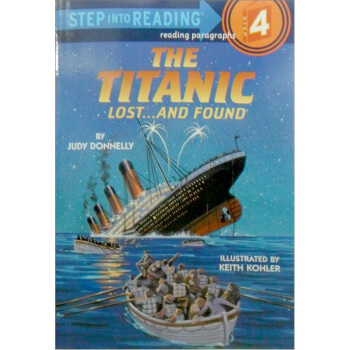 The Titanic Lost and Found[(Step-Into-Reading係列：泰坦尼剋號] 英文原版 [平裝] [7歲及以上] pdf epub mobi 電子書 下載