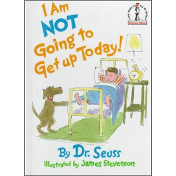 I Am Not Going To Get Up Today! [精装] [3岁及以上] pdf epub mobi 电子书 下载