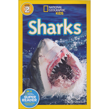 National Geographic Kids: Sharks! (Science Reader Level 2) 國傢地理閱讀：鯊魚 英文原版 [平裝] [5歲及以上] pdf epub mobi 電子書 下載