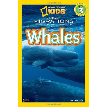 National Geographic Readers: Great Migrations Whales 英文原版 [平装] [7岁及以上] pdf epub mobi 电子书 下载