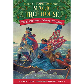 Revolutionary War on Wednesday (Magic Tree House #22)神奇树屋系列22：周三革命 英文原版 [平装] [6岁及以上] pdf epub mobi 电子书 下载