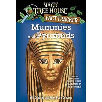 Mummies and Pyramids (Magic Tree House Research Guide) 神奇樹屋係列：木乃伊與金字塔 [平裝] [7歲及以上] pdf epub mobi 電子書 下載
