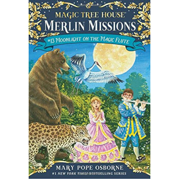Moonlight on the Magic Flute (Magic Tree House#41)神奇樹屋41 英文原版 [平裝] [6歲及以上] pdf epub mobi 電子書 下載