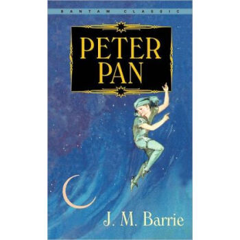 Peter Pan 彼得·潘 [平装] [8岁及以上] pdf epub mobi 电子书 下载