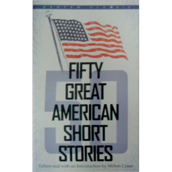 Fifty Great American Short Stories美國短篇小說精粹50篇 英文原版 [平裝]