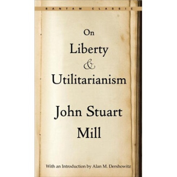 On Liberty and Utilitarianism 論自由與功利主義 [平裝] pdf epub mobi 電子書 下載