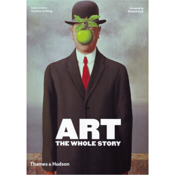 Art: The Whole Story 藝術：整個故事 [平装] pdf epub mobi 电子书 下载