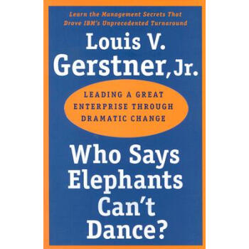 Who Says Elephants Can't Dance 誰說大象不能跳舞 [平裝] pdf epub mobi 電子書 下載