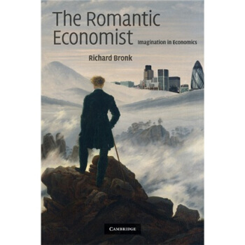 The Romantic Economist:Imagination in Economics[浪漫主義經濟學傢] [平裝] pdf epub mobi 電子書 下載