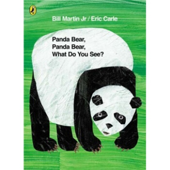 Panda Bear， Panda Bear， What Do You See?熊貓，熊貓，你看到瞭什麼？ 英文原版 [平裝] [2-5歲] pdf epub mobi 電子書 下載