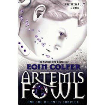 Artemis Fowl and the Atlantis Complex[狩猎女神的神兽与北极的复合] 英文原版 [平装] [10岁及以上] pdf epub mobi 电子书 下载