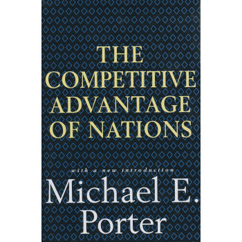 The Competitive Advantage of Nations国家竞争优势 英文原版 [精装] pdf epub mobi 电子书 下载