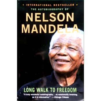 Long Walk to Freedom: The Autobiograpgy of Nelson Mandela漫漫自由路:曼德拉自传 英文原版 [平装] pdf epub mobi 下载