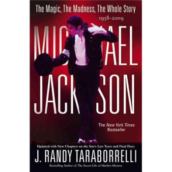 Michael Jackson: The Magic The Madness The Whole Story 1958-2009[邁剋爾·傑剋遜傳] [平裝] pdf epub mobi 電子書 下載