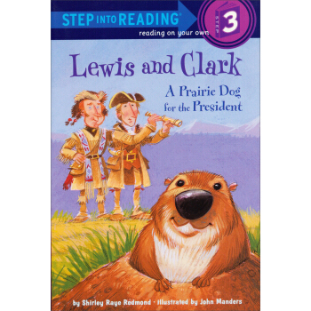 Lewis and Clark: A Prairie Dog for the President[進階式閱讀叢書: 總統的土撥鼠: 劉易斯和剋拉剋] [平裝] [5歲及以上] pdf epub mobi 電子書 下載
