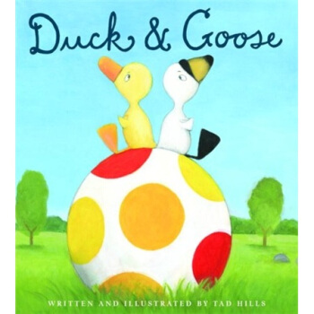 Duck & Goose [精裝] [3歲及以上] pdf epub mobi 電子書 下載
