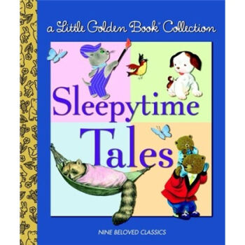 Little Golden Book Collection: Sleepytime Tales金色童书合集：睡前故事 英文原版 [精装] [3岁及以上] pdf epub mobi 电子书 下载