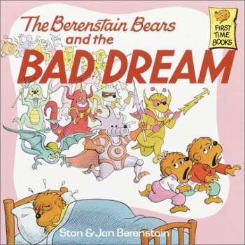 The Berenstain Bears and the Bad Dream贝贝熊系列 [平装] [3-7岁] pdf epub mobi 电子书 下载