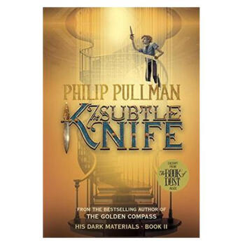 The Subtle Knife (His Dark Materials， Book 2)[黑質三部麯2：魔法神刀] 英文原版 [平裝] [10歲及以上] pdf epub mobi 電子書 下載