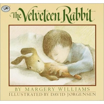 The Velveteen Rabbit [平装] [3岁及以上] pdf epub mobi 电子书 下载