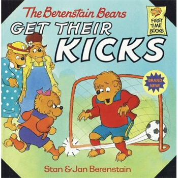 The Berenstain Bears Get Their Kicks贝贝熊系列 英文原版 [平装] [3-7岁] pdf epub mobi 电子书 下载