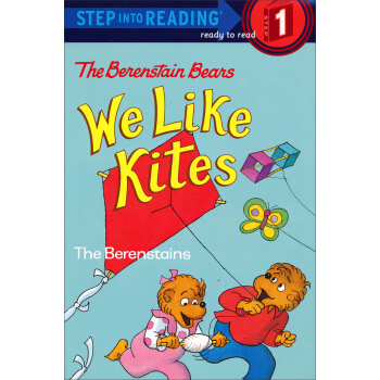 The Berenstain Bears: We Like Kites[進階式閱讀叢書1: 貝貝熊：我們喜歡風箏] [平裝] [4-6歲] pdf epub mobi 電子書 下載