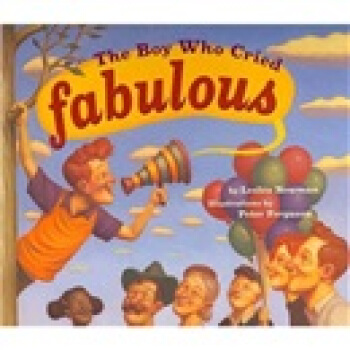The Boy Who Cried Fabulous [平裝] [3歲及以上] pdf epub mobi 電子書 下載