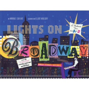 Lights on Broadway [精装] [4岁及以上] pdf epub mobi 电子书 下载