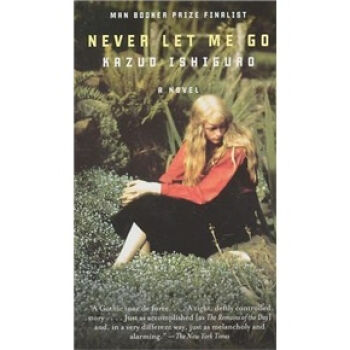 Never Let Me Go石黑一雄：别让我走 英文原版 2017诺贝尔文学奖得主作品 [平装] pdf epub mobi 电子书 下载