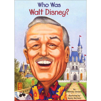 Who Was Walt Disney?谁是沃尔特·迪斯尼？ 英文原版 [平装] [8岁及以上] pdf epub mobi 下载