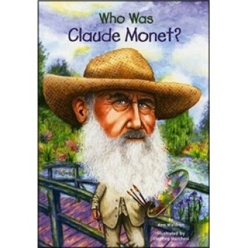 Who Was Claude Monet? [平裝] [8歲及以上] pdf epub mobi 電子書 下載
