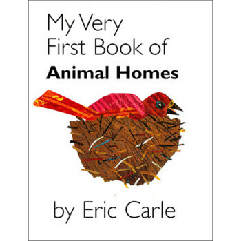 My Very First Book of Animal Homes [Board book] 英文原版 [平装] [1岁及以上] pdf epub mobi 电子书 下载