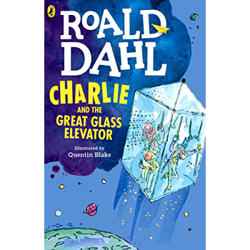Charlie and the Great Glass Elevator[查理和大玻璃升降机] 英文原版 [平装] [7岁及以上] pdf epub mobi 电子书 下载