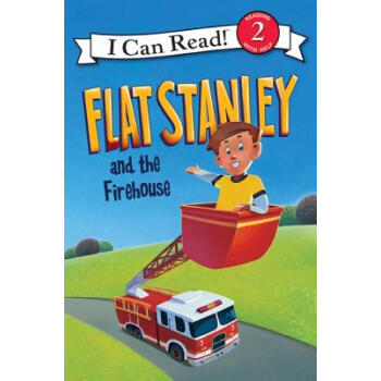 Flat Stanley and the Firehouse (I Can Read, Level 2)[扁平的斯丹利和消防屋] [平装] [4-8岁] pdf epub mobi 电子书 下载