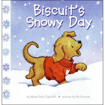 Biscuit's Snowy Day[小饼干的小雪天] [平装] [2岁及以上] pdf epub mobi 电子书 下载