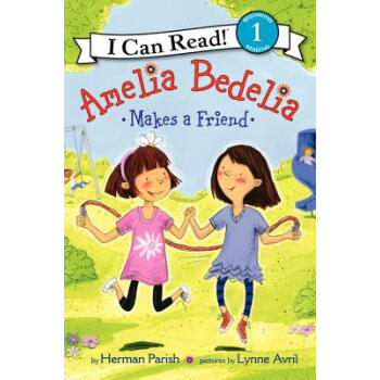Amelia Bedelia Makes a Friend (I Can Read, Level 1)[阿米莉亞·貝迪利亞交朋友] [平裝] [4-8歲] pdf epub mobi 電子書 下載